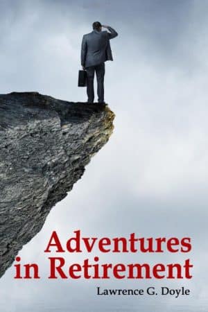 Adventures in Retirement by Lawrence Doyle (book front cover)