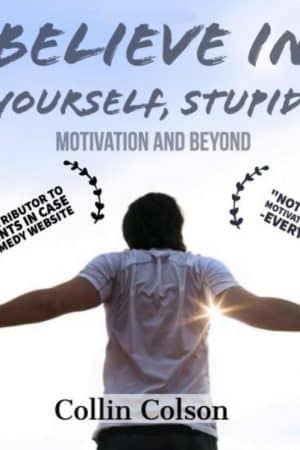 Believe in Yourself, Stupid!: Motivation and Beyond (front book cover)