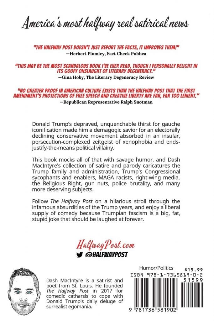 Satire in the Trump Years by Dash MacIntyre (back cover)